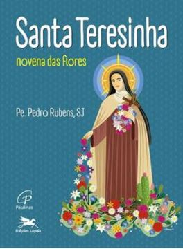 Imagem de SANTA TERESINHA - NOVENA DAS FLORES!
