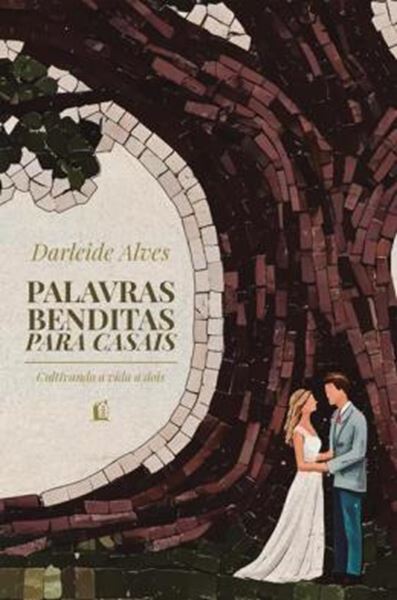 Picture of PALAVRAS BENDITAS PARA CASAIS: CULTIVANDO A VIDA A DOIS – DA MESMA AUTORA DE “AMOR E CURA”