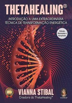 Imagem de THETAHEALING INTRODUCAO A UMA EXTRAORDINARIA