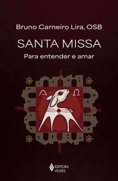 Picture of SANTA MISSA - PARA ENTENDER E AMAR