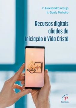 Imagem de RECURSOS DIGITAIS ALIADOS DA INICIACAO A VIDA CRISTA