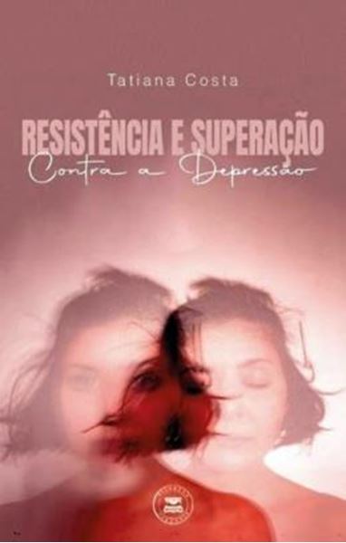 Picture of RESISTENCIA E SUPERACAO CONTRA A DEPRESSAO
