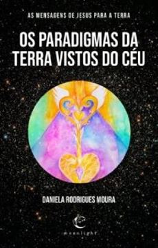 Imagem de OS PARADIGMAS DA TERRA VISTOS DO CEU
