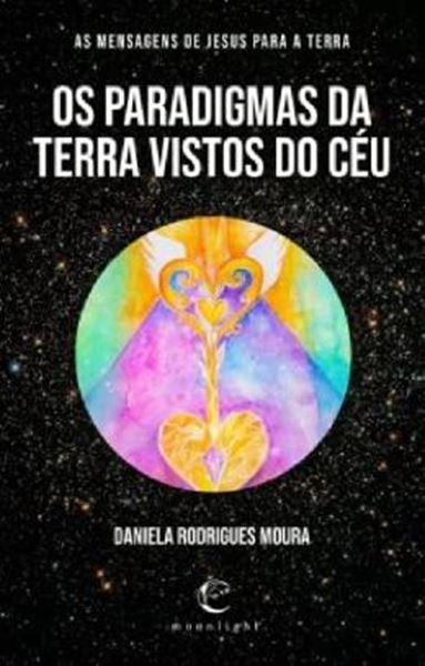 Picture of OS PARADIGMAS DA TERRA VISTOS DO CEU