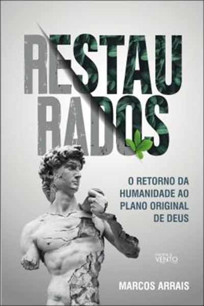 Picture of RESTAURADOS - O RETORNO DA HUMANIDADE AO PLANO ORIGINAL DE DEUS