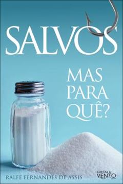 Imagem de SALVOS - MAS PARA QUE?