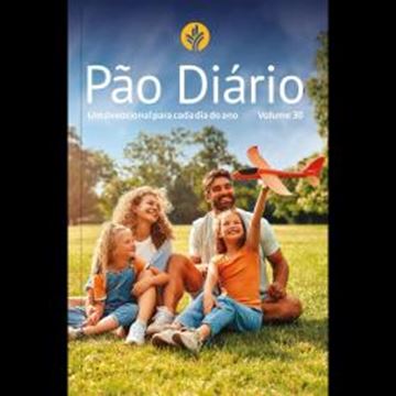 Imagem de PAO DIARIO VOL.30 | LETRA GIGANTE | FAMILIA - UMA MEDITACAO PARA CADA DIA DO ANO