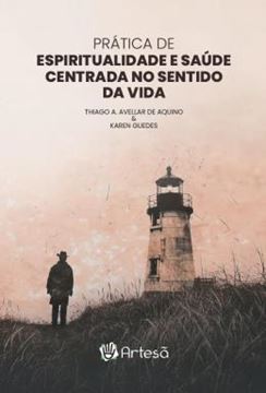 Imagem de PRATICA DE ESPIRITUALIDADE E SAUDE CENTRADA NO SENTIDO DA VIDA