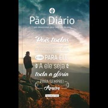 Imagem de PAO DIARIO VOL.30 | EU SOU O CAMINHO - UMA MEDITACAO PARA CADA DIA DO ANO