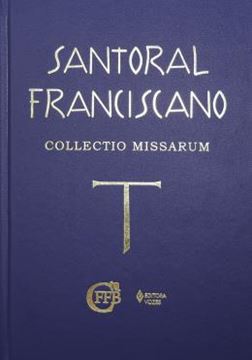 Imagem de SANTORAL FRANCISCANO - COLLECTIO MISSARUM