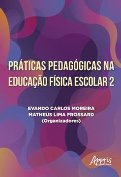 Imagem de PRATICAS PEDAGOGICAS NA EDUCACAO FISICA ESCOLAR 2