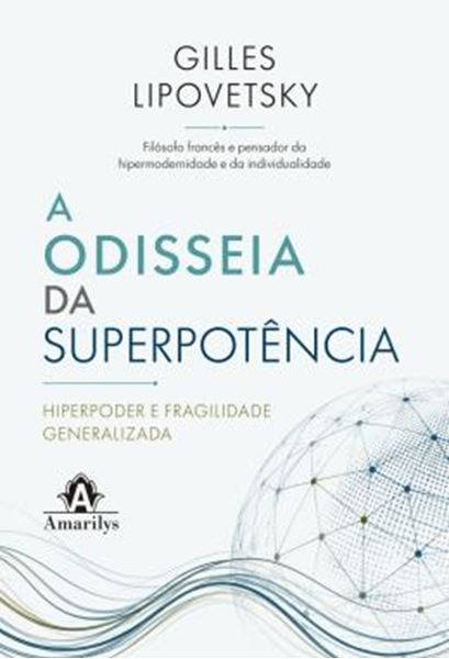 Picture of A ODISSEIA DA SUPERPOTENCIA